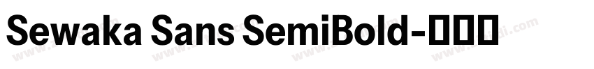 Sewaka Sans SemiBold字体转换